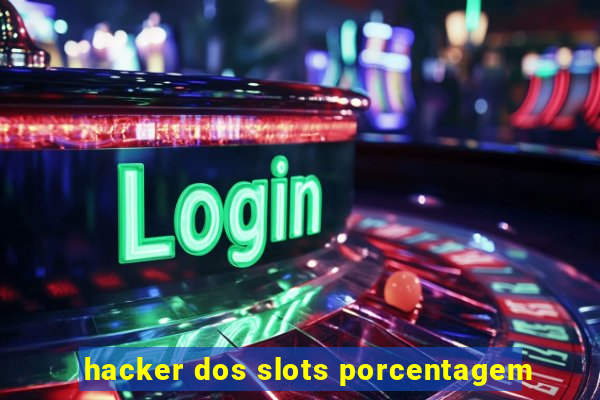 hacker dos slots porcentagem